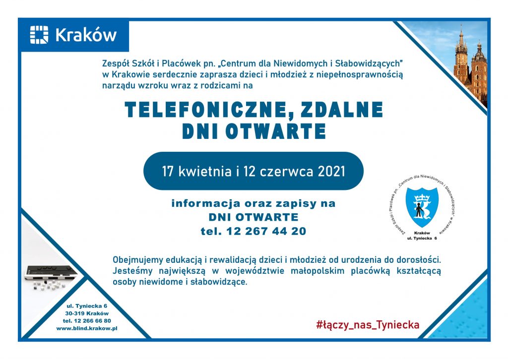 Plakat promujący dni otwarte Zespołu Szkół i Placówek pn ,Centrum dla Niewidomych i słabowidzących? w Krakowie