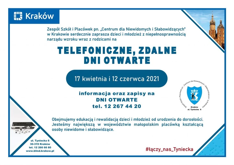 Plakat promujący dni otwarte Zespołu Szkół i Placówek pn ,Centrum dla Niewidomych i słabowidzących? w Krakowie